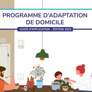 Nouveau guide d’application du Programme d’adaptation de domicile
